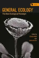 Ekologia ogólna: Nowy paradygmat ekologiczny - General Ecology: The New Ecological Paradigm