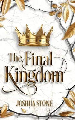 Ostateczne Królestwo: Królestwo, które położy kres wszystkim innym i samo będzie trwać wiecznie. - The Final Kingdom: The kingdom that will put an end to all others, and it itself shall stand forever.