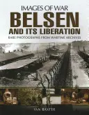 Belsen i jego wyzwolenie - Belsen and Its Liberation