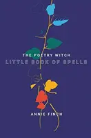 Mała księga zaklęć czarownicy poezji - The Poetry Witch Little Book of Spells