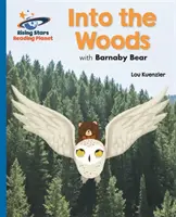 Reading Planet - Into the Woods with Barnaby Bear - Blue: Galaktyka - Reading Planet - Into the Woods with Barnaby Bear - Blue: Galaxy