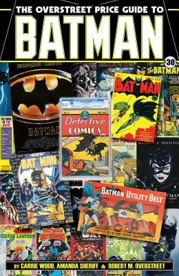 Przewodnik cenowy Overstreet po Batmanie - The Overstreet Price Guide to Batman