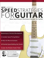 Neoklasyczne strategie szybkości dla gitary: Opanuj szybkie wybieranie dla Shred Guitar i graj szybko - The Yng Way! - Neoclassical Speed Strategies for Guitar: Master Speed Picking for Shred Guitar & Play Fast - The Yng Way!