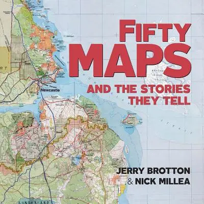 Pięćdziesiąt map i historie, które opowiadają - Fifty Maps and the Stories They Tell