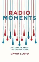 Radio Moments - 50 lat radia - życie od środka - Radio Moments - 50 Years of Radio - Life on the Inside