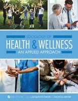 Socjologia zdrowia i dobrego samopoczucia: Podejście stosowane - Sociology of Health and Wellness: An Applied Approach