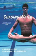 W pogoni za wodą: Elegia olimpijczyka - Chasing Water: Elegy of an Olympian