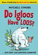 Czy igloo mają luki? - Do Igloos Have Loos?