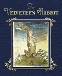 Aksamitny królik, czyli jak zabawki stają się rzeczywistością - The Velveteen Rabbit or How Toys Become Real