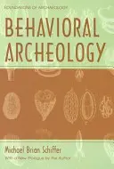 Archeologia behawioralna - Behavioral Archeology