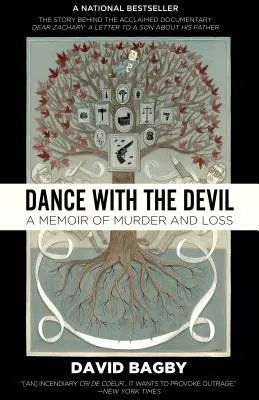 Taniec z diabłem: Pamiętnik morderstwa i straty - Dance with the Devil: A Memoir of Murder and Loss