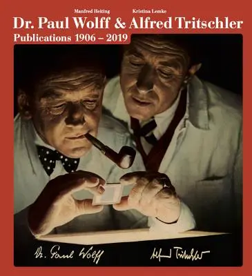 Dr. Paul Wolff & Alfred Tritschler: Publikacje z lat 1906-2019 - Dr. Paul Wolff & Alfred Tritschler: Publications 1906-2019