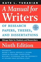 A Manual for Writers of Research Papers, Theses, and Dissertations, wydanie dziewiąte: Chicago Style for Students and Researchers - A Manual for Writers of Research Papers, Theses, and Dissertations, Ninth Edition: Chicago Style for Students and Researchers