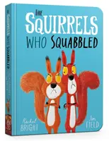 Książka planszowa o wiewiórkach, które się pokłóciły - The Squirrels Who Squabbled Board Book