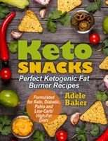 Keto przekąski: Perfect Ketogenic Fat Burner Recipes. Wspiera zdrową utratę wagi - spalaj tłuszcz zamiast węglowodanów. Opracowany dla Keto, D - Keto Snacks: Perfect Ketogenic Fat Burner Recipes. Supports Healthy Weight Loss - Burn Fat Instead of Carbs. Formulated for Keto, D