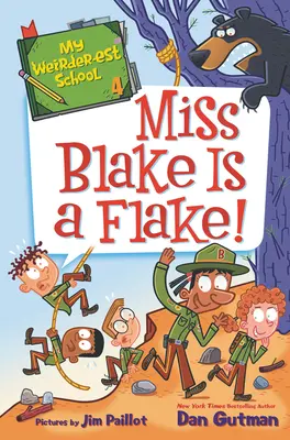 Moja najdziwniejsza szkoła: Panna Blake to fleja! - My Weirder-est School: Miss Blake Is a Flake!