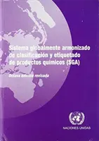 Globalny system klasyfikacji i etykietowania produktów pochodzenia zwierzęcego (SGA) - Sistema globalmente armonizado de clasificacion y etiquetado de productos quimicos (SGA)