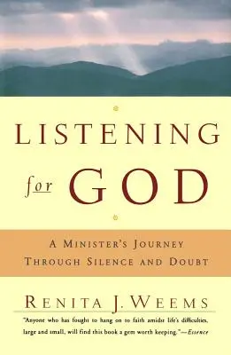 Słuchając Boga: Podróż ministrów przez ciszę i zwątpienie - Listening for God: A Ministers Journey Through Silence and Doubt