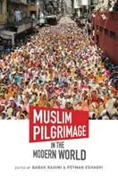 Muzułmańskie pielgrzymki we współczesnym świecie - Muslim Pilgrimage in the Modern World