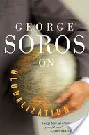 George Soros o globalizacji - George Soros on Globalization