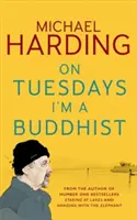 We wtorki jestem buddystą - wyprawy w świat pomiędzy, gdzie kończy się terapia, a zaczynają historie - On Tuesdays I'm a Buddhist - Expeditions in an in-between world where therapy ends and stories begin