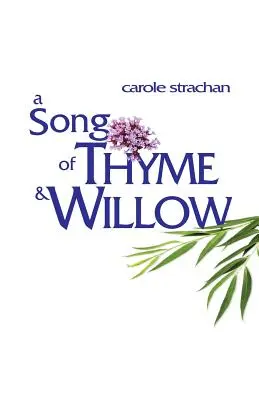 Pieśń tymianku i wierzby - A Song of Thyme and Willow