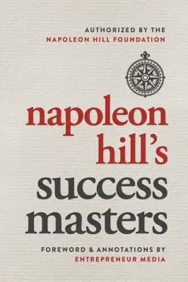 Mistrzowie sukcesu Napoleona Hilla - Napoleon Hill's Success Masters