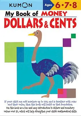 Moja księga pieniędzy - dolary i centy: Wiek 6, 7, 8 lat - My Book of Money Dollars & Cents: Ages 6, 7, 8