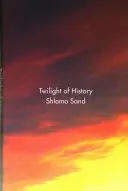 Zmierzch historii - Twilight of History