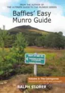 Baffies Easy Munro Guide: Cairngorms, tom 3 - Baffies Easy Munro Guide: The Cairngorms, Volume 3