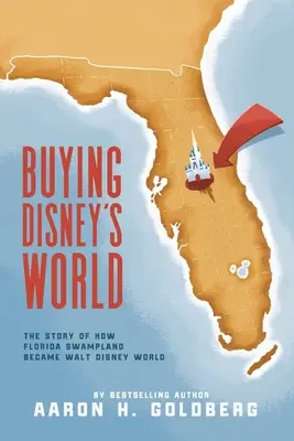 Kupowanie świata Disneya - Buying Disney's World