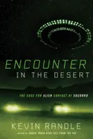 Spotkanie na pustyni: Sprawa kontaktu z kosmitami w Socorro - Encounter in the Desert: The Case for Alien Contact at Socorro