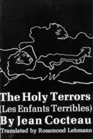 Święty terror: (Les Enfants Terribles) - The Holy Terrors: (Les Enfants Terribles)