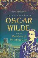 Oscar Wilde i morderstwa w Reading Gaol - Oscar Wilde Mystery: 6 - Oscar Wilde and the Murders at Reading Gaol - Oscar Wilde Mystery: 6