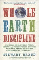 Dyscyplina całej Ziemi (Brand Stewart (autor)) - Whole Earth Discipline (Brand Stewart (Author))