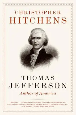 Thomas Jefferson: Autor Ameryki - Thomas Jefferson: Author of America