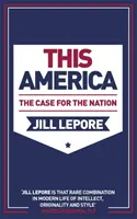 This America: Sprawa dla narodu - This America: The Case for the Nation