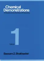 Demonstracje chemiczne, tom 1, 1: Podręcznik dla nauczycieli chemii - Chemical Demonstrations, Volume 1, 1: A Handbook for Teachers of Chemistry