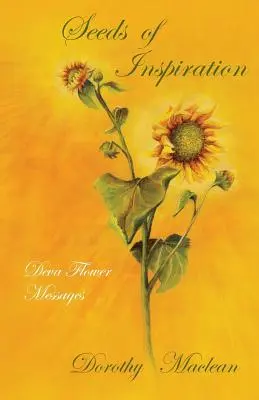 Nasiona inspiracji: Przesłania Kwiatu Devy - Seeds of Inspiration: Deva Flower Messages