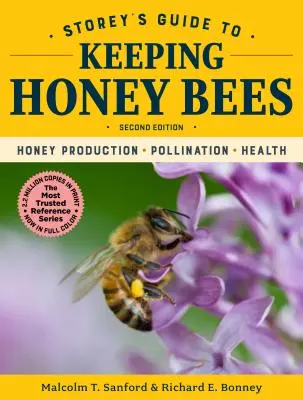 Storey's Guide to Keeping Honey Bees, 2nd Edition: Produkcja miodu, zapylanie, zdrowie - Storey's Guide to Keeping Honey Bees, 2nd Edition: Honey Production, Pollination, Health