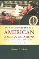 Nowa historia amerykańskich stosunków zagranicznych Cambridge - The New Cambridge History of American Foreign Relations