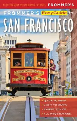 Łatwy przewodnik Frommera po San Francisco - Frommer's Easyguide to San Francisco