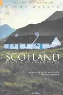 Szkocja od prehistorii do współczesności - Scotland from Pre-History to the Present