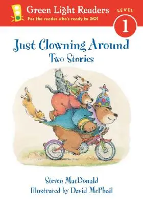 Just Clowning Around: Dwie historie - Just Clowning Around: Two Stories