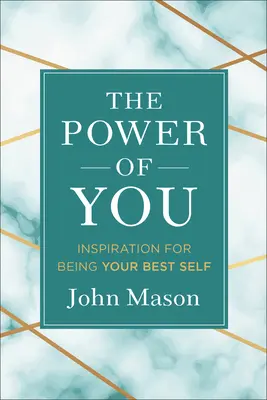 The Power of You: Inspiracja do bycia najlepszym sobą - The Power of You: Inspiration for Being Your Best Self