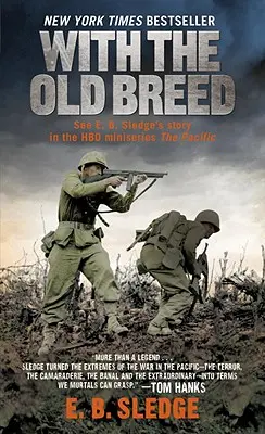 Ze starą rasą: na Peleliu i Okinawie - With the Old Breed: At Peleliu and Okinawa