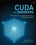 Cuda dla inżynierów: Wprowadzenie do obliczeń równoległych o wysokiej wydajności - Cuda for Engineers: An Introduction to High-Performance Parallel Computing