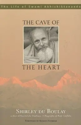 Jaskinia serca: Życie Swamiego Abhishiktanandy - The Cave of the Heart: The Life of Swami Abhishiktananda