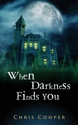 Gdy dopadnie cię ciemność - When Darkness Finds You