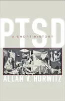 Ptsd: krótka historia - Ptsd: A Short History